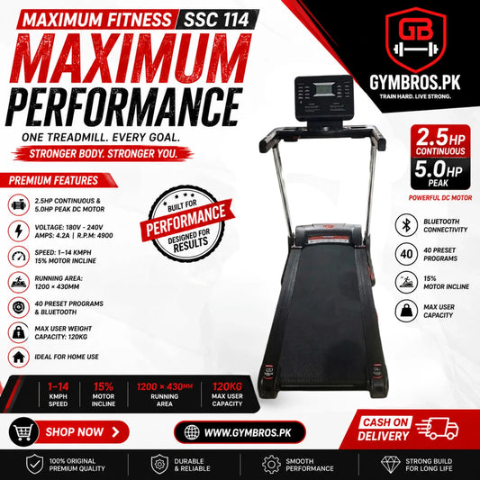 MAXIMUM FITNESS SSC 114 Treadmill, 2.5HP Continuous & 5.0HP Peak DC Motor,VOLTS: 180V - 240V, 	AMPS: 4.2A, R.P.M: 4900	DUTY: TREADMILL 1–14 KMPH Speed, 15% Motor Incline, 1200 × 430MM Running Area, 40 Preset Programs, Bluetooth, 120KG Capacity, Home Use